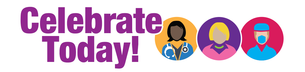 Celebrate Today! Celebrate Today!