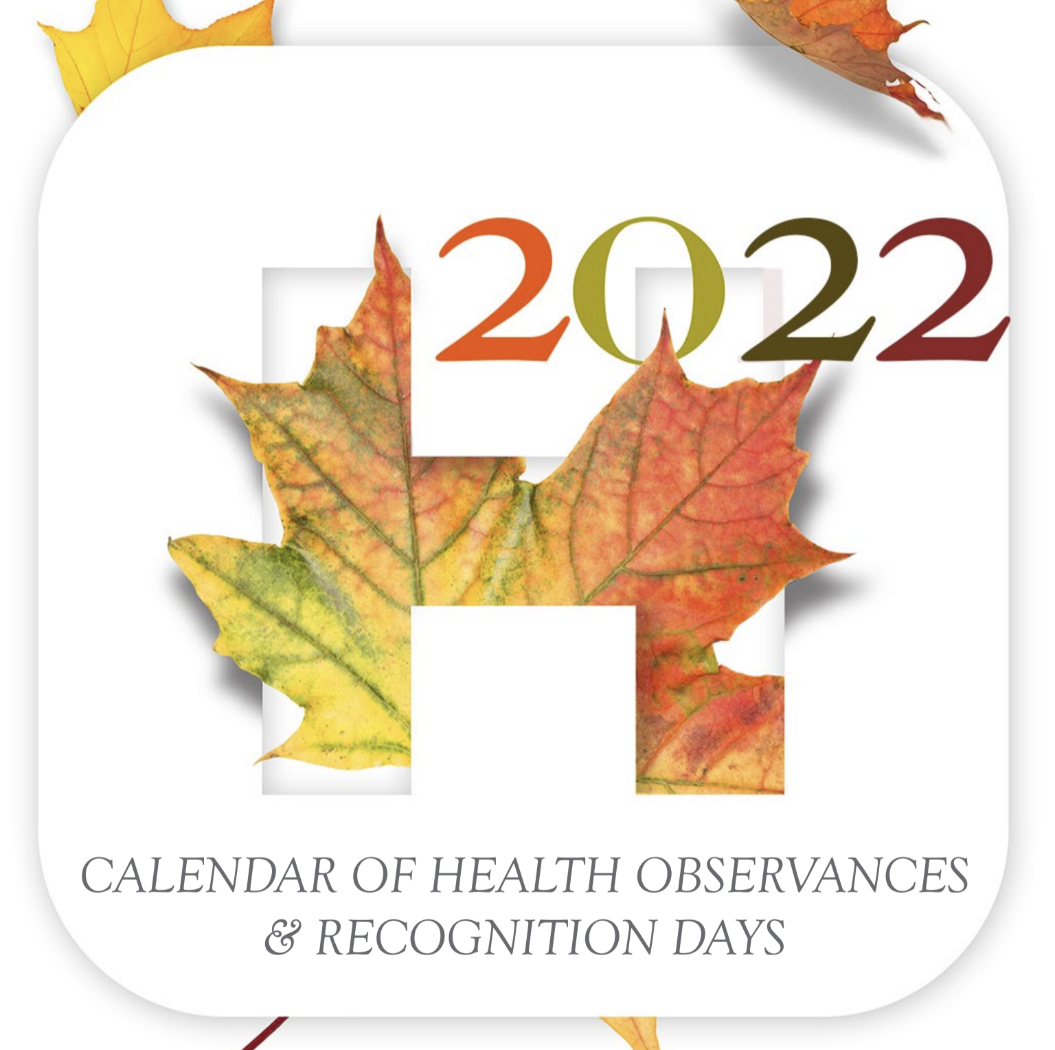 The American Hospital Association’s 2022 SHSMD Calendar of Health
