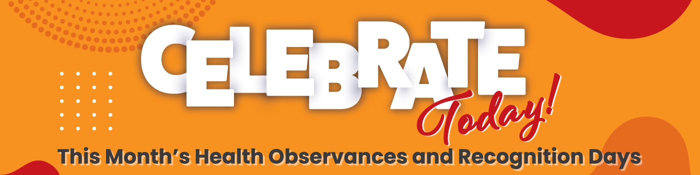 2022 Health Observances and Recognition Days