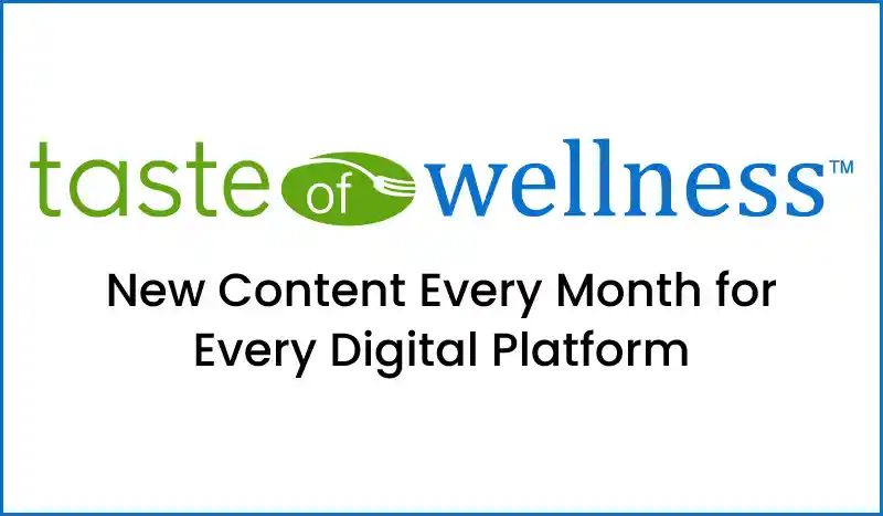 Taste of Wellness: Turn Key Health Portal