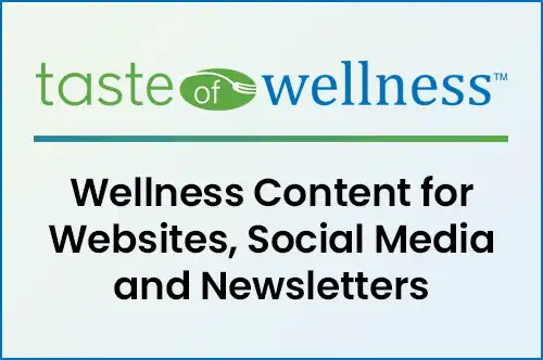 Taste of Wellness: Wellness Content for Websites, Social Media and Newsletters