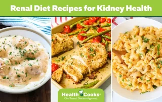 Renal Diet Recipes for Kidney Disease